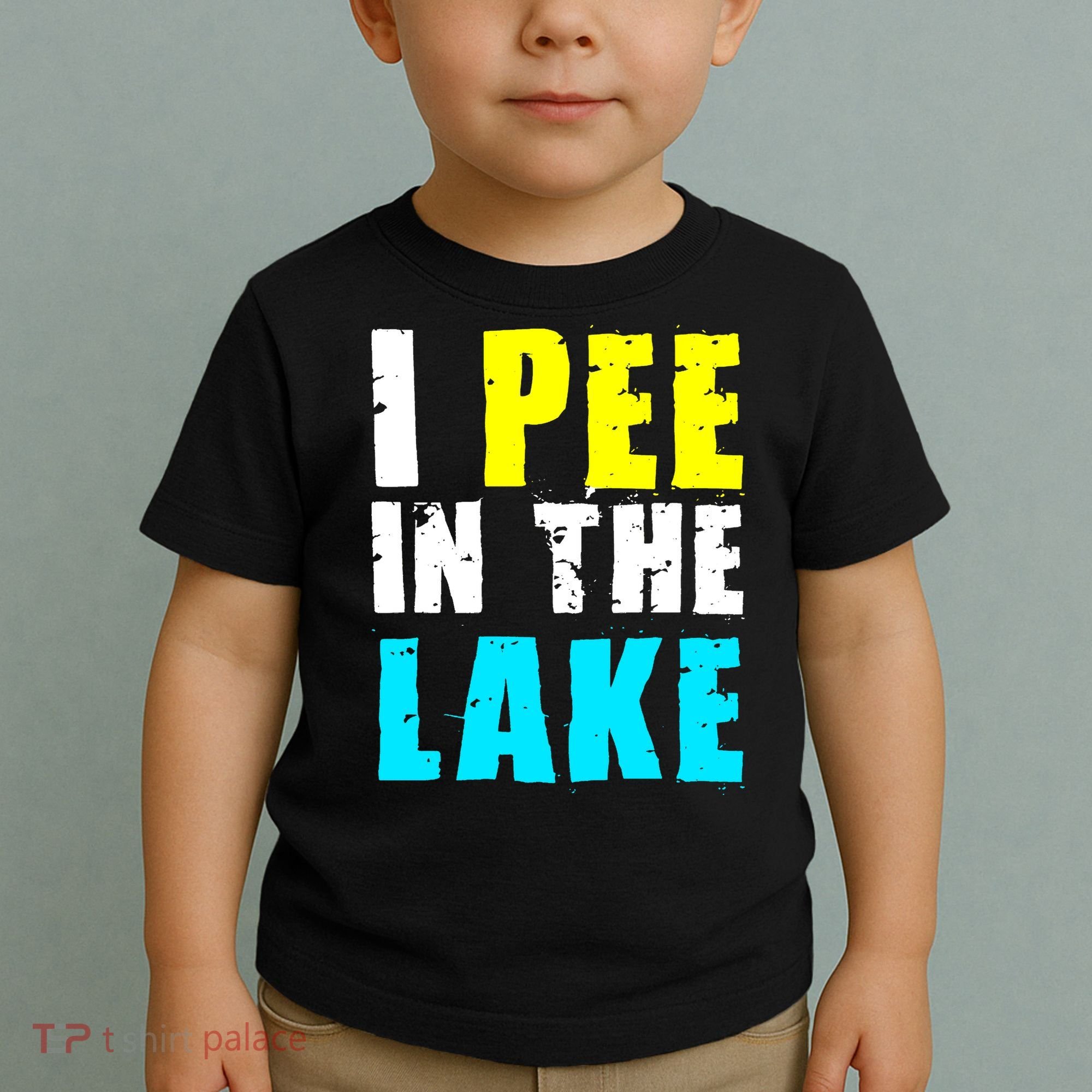I Pee In The Lake Funny Summer Vacation Toddler T-Shirt