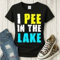 I Pee In The Lake Funny Summer Vacation Women's T-Shirt thumb 3