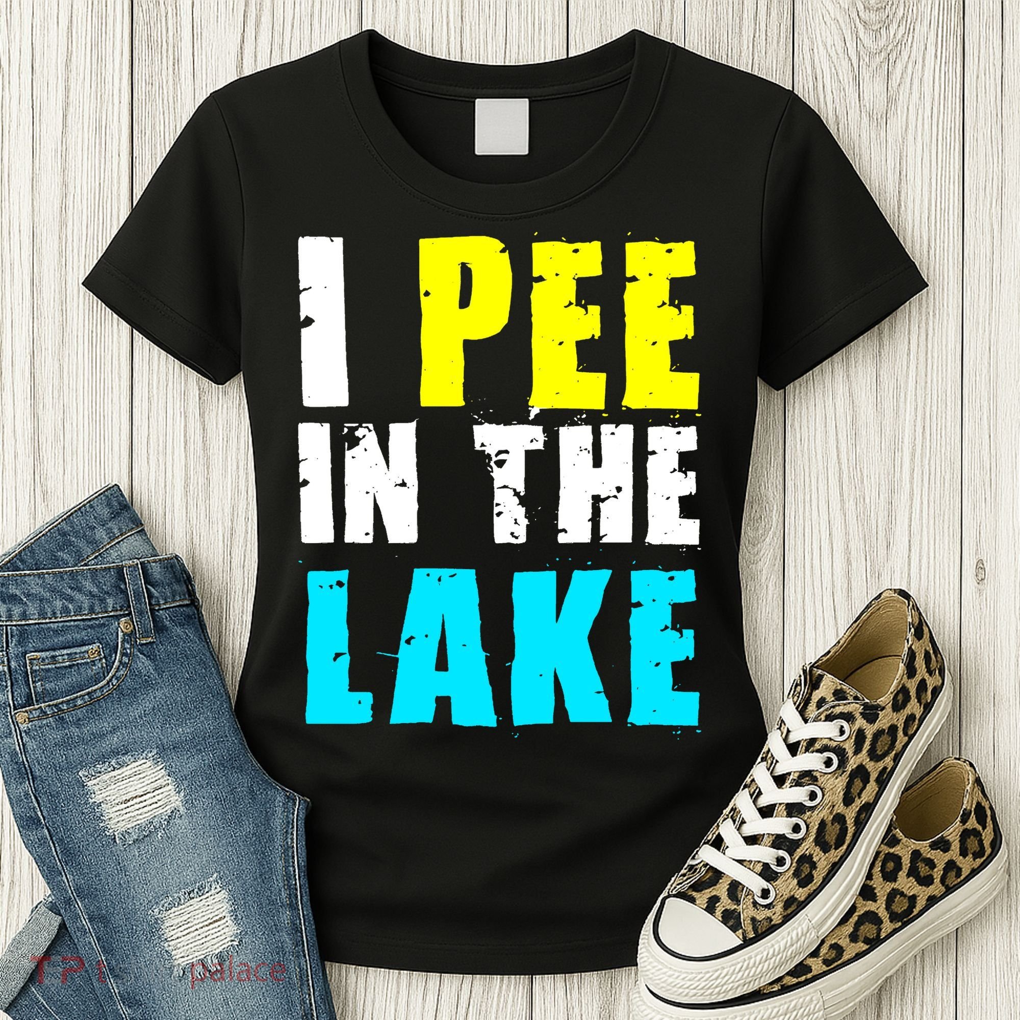 I Pee In The Lake Funny Summer Vacation Women's T-Shirt