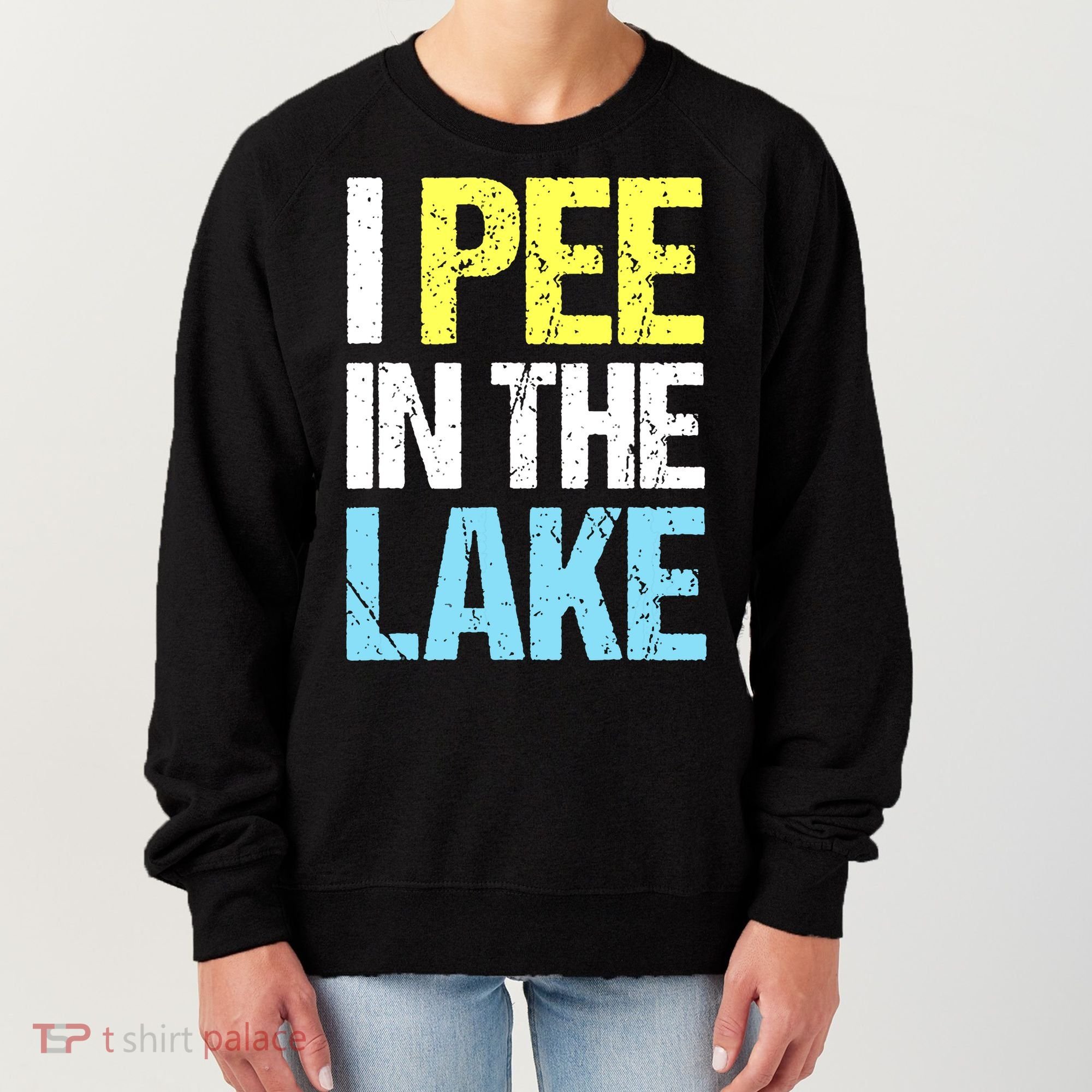 I Pee In The Lake Funny Summer Vacation Women's Sweatshirt