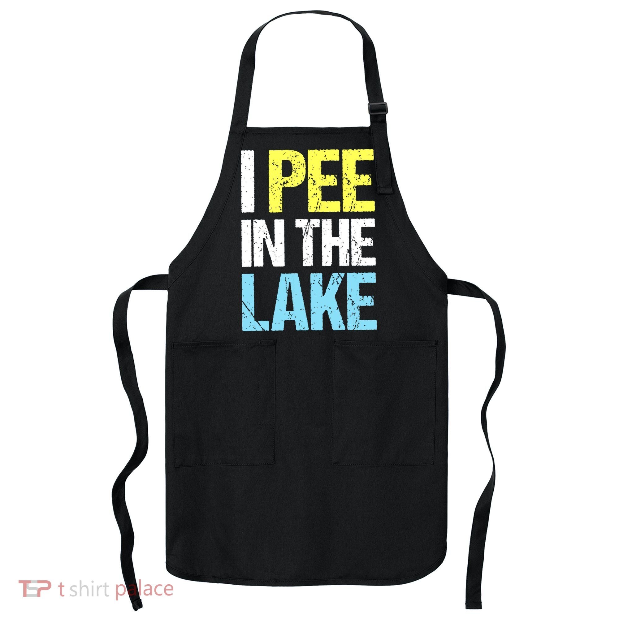 I Pee In The Lake Funny Summer Vacation Apron