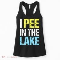 I Pee In The Lake Funny Summer Vacation Women's Tank Top thumb 0