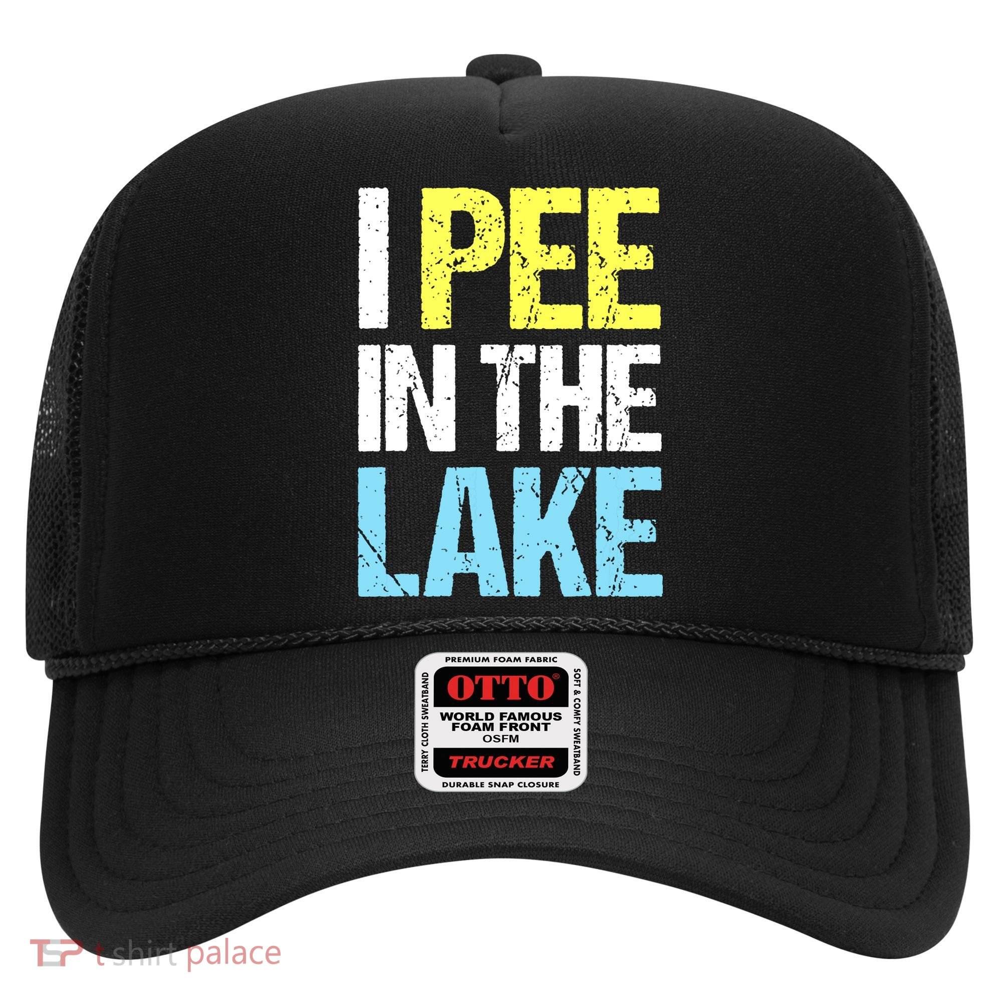 I Pee In The Lake Funny Summer Vacation Hat