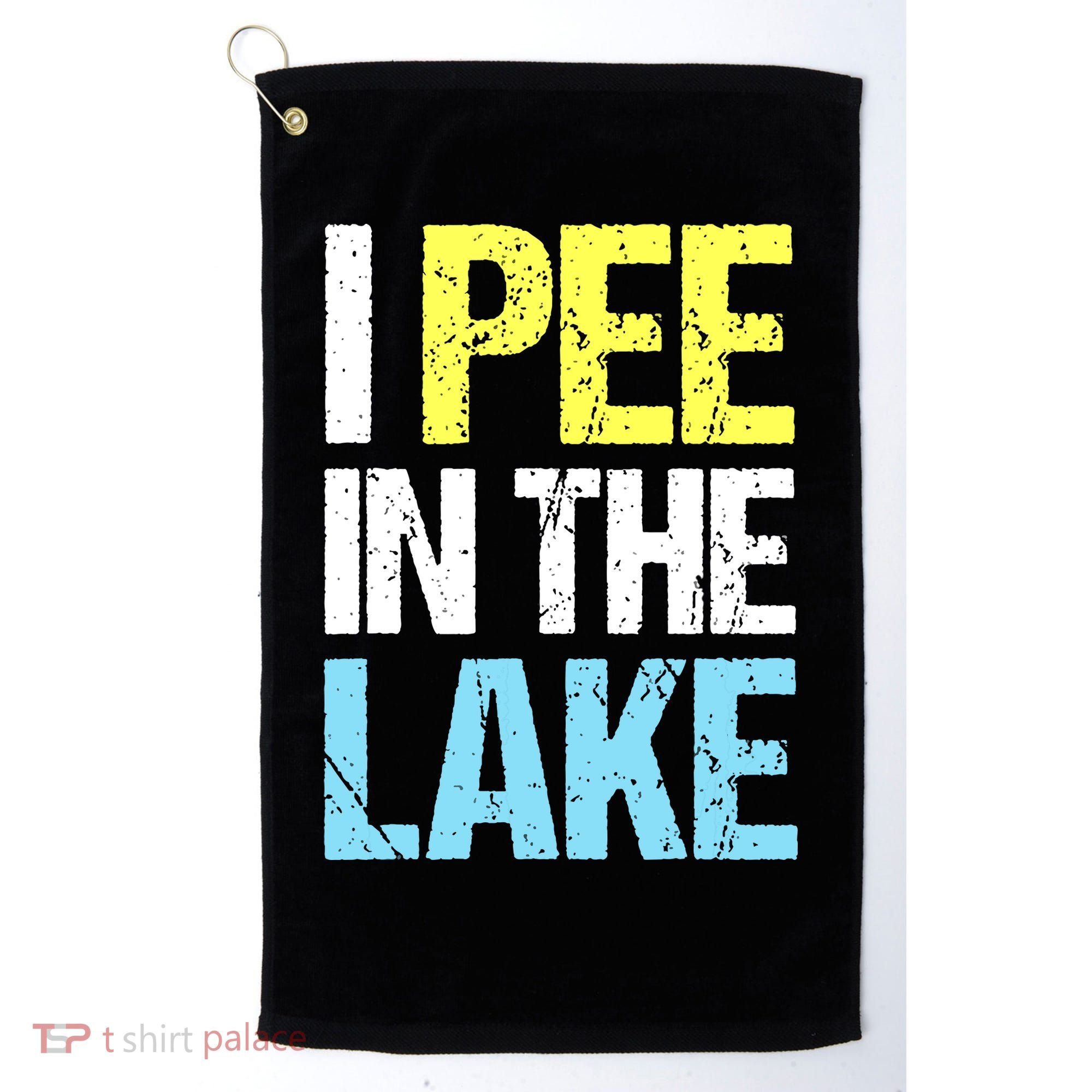 I Pee In The Lake Funny Summer Vacation Golf Towel