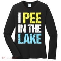 I Pee In The Lake Funny Summer Vacation Women's Long Sleeve Shirt thumb 0