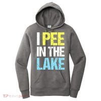 I Pee In The Lake Funny Summer Vacation Women's Hoodie thumb 0