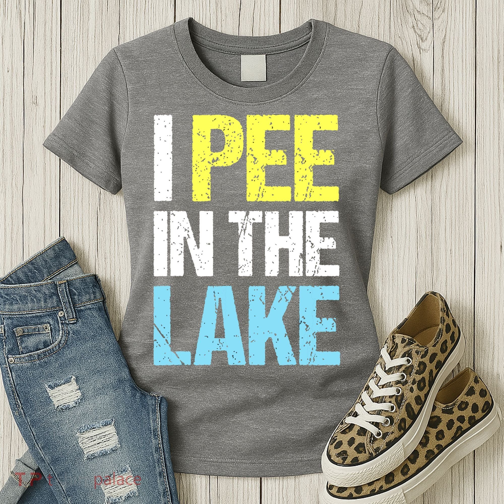 I Pee In The Lake Funny Summer Vacation Women's T-Shirt