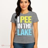 I Pee In The Lake Funny Summer Vacation Women's T-Shirt thumb 4