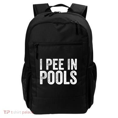 I Pee In Pools Funny Backpack