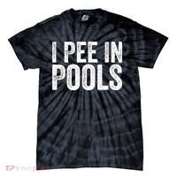 I Pee In Pools Funny Tie-Dye T-Shirt thumb 0