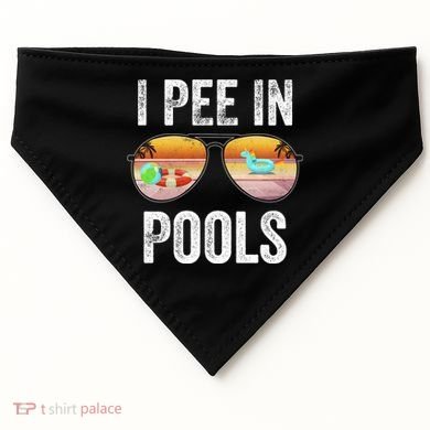 I Pee In Pools Funny USA-Made Doggie Bandana