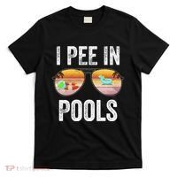 I Pee In Pools Funny T-Shirt thumb 0