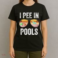 I Pee In Pools Funny T-Shirt thumb 4