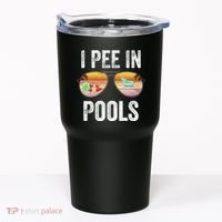 I Pee In Pools Funny Tumbler thumb 0