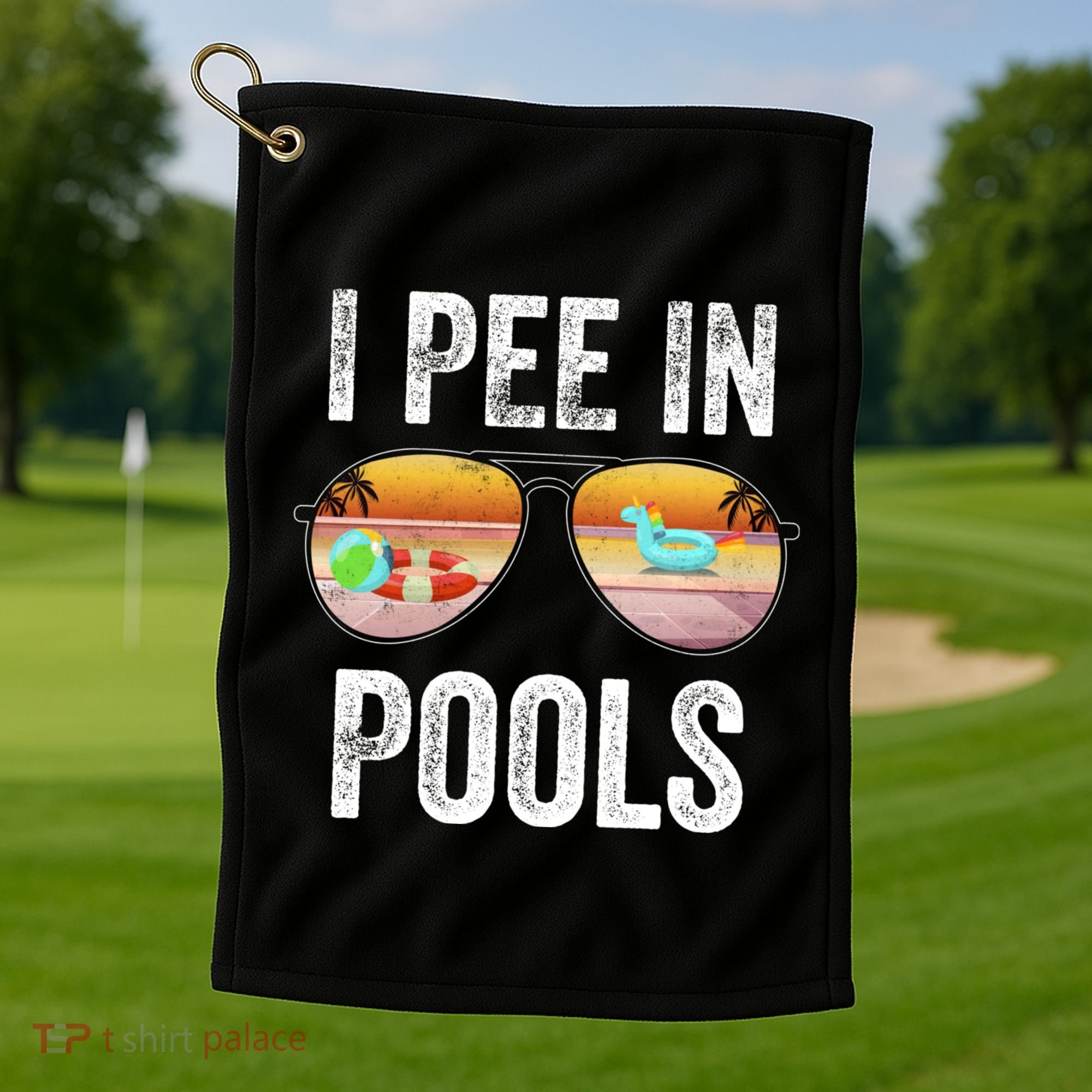 I Pee In Pools Funny Golf Towel