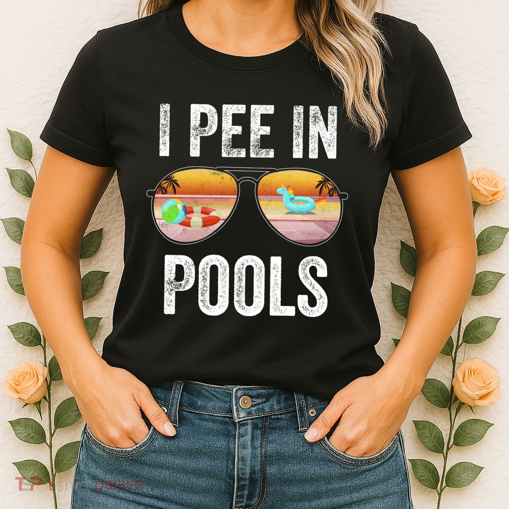I Pee In Pools Funny Women's T-Shirt