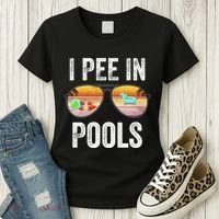 I Pee In Pools Funny Women's T-Shirt thumb 3