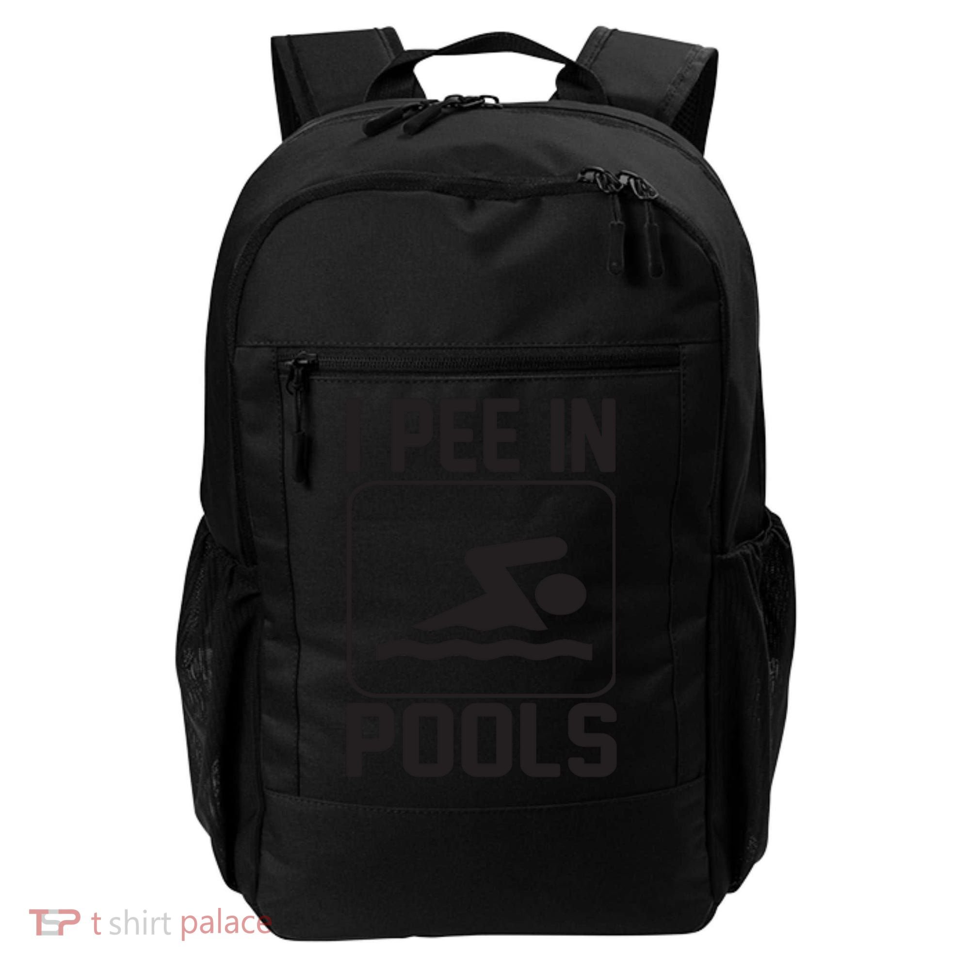 I Pee In Pools Funny I Pee In Pools Backpack