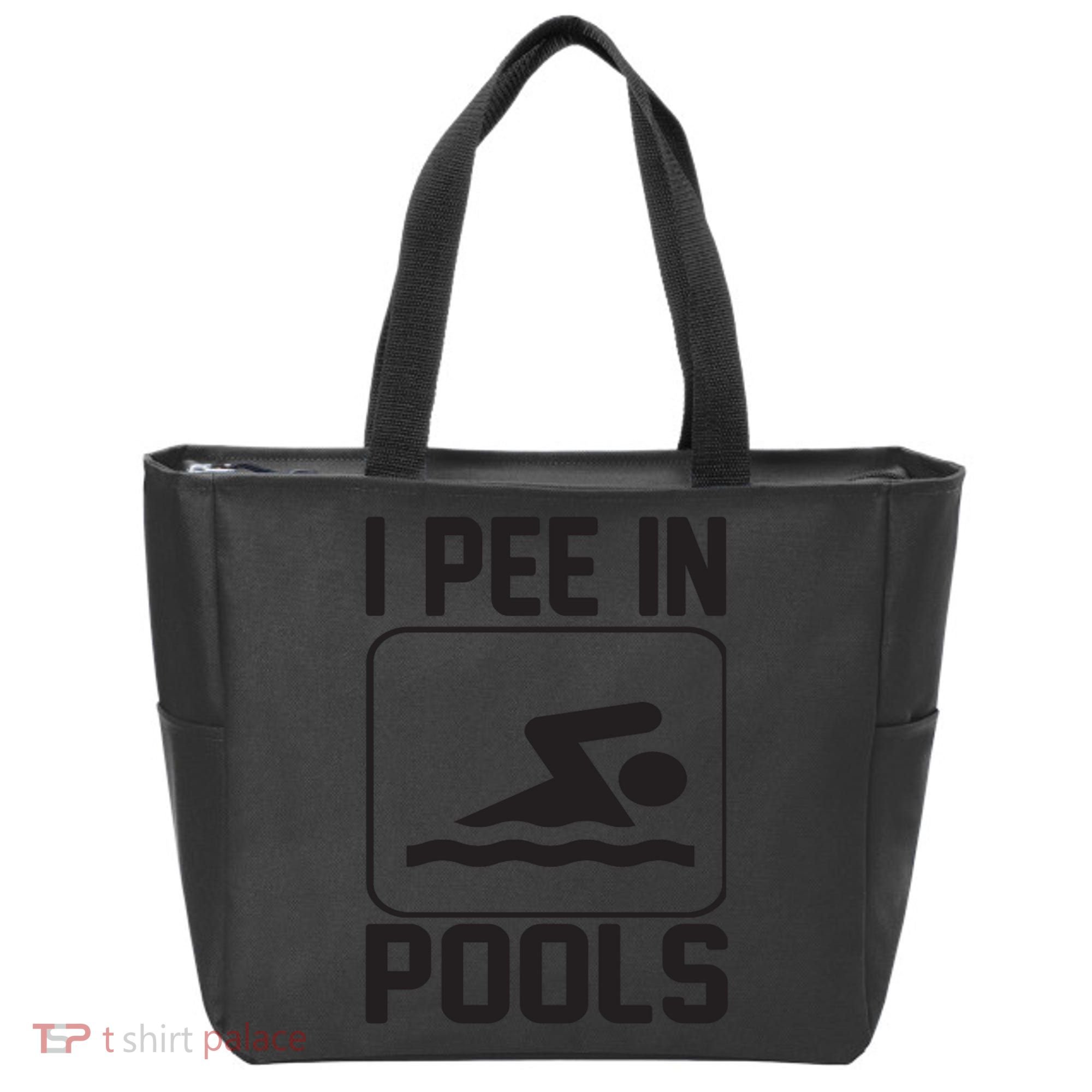 I Pee In Pools Funny I Pee In Pools Tote Bag