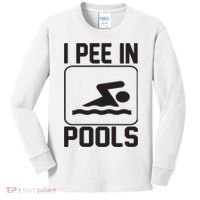 I Pee In Pools Funny I Pee In Pools Kids Long Sleeve Shirt thumb 0