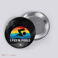 I Pee In Pools Funny Swimmer Swimming Coach Player Graphic Button thumb 0