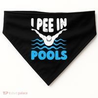I Pee In Pools Funny Swimmer Swimming Coach Player Graphic USA-Made Doggie Bandana thumb 0