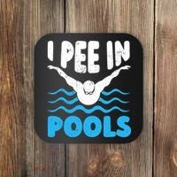 I Pee In Pools Funny Swimmer Swimming Coach Player Graphic Coaster thumb 0
