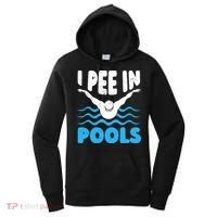 I Pee In Pools Funny Swimmer Swimming Coach Player Graphic Women's Hoodie thumb 0