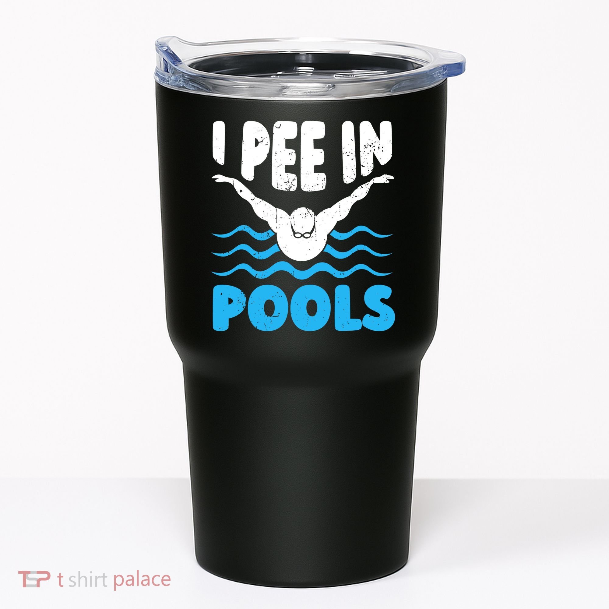 I Pee In Pools Funny Swimmer Swimming Coach Player Graphic Tumbler