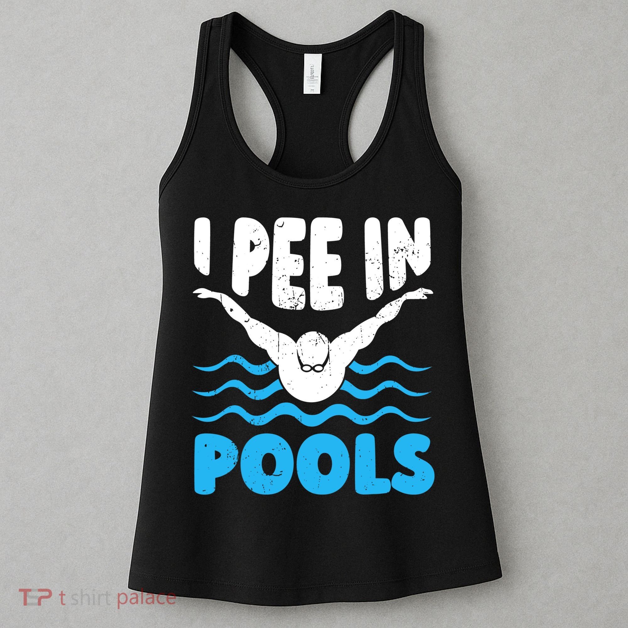 I Pee In Pools Funny Swimmer Swimming Coach Player Graphic Women's Tank Top