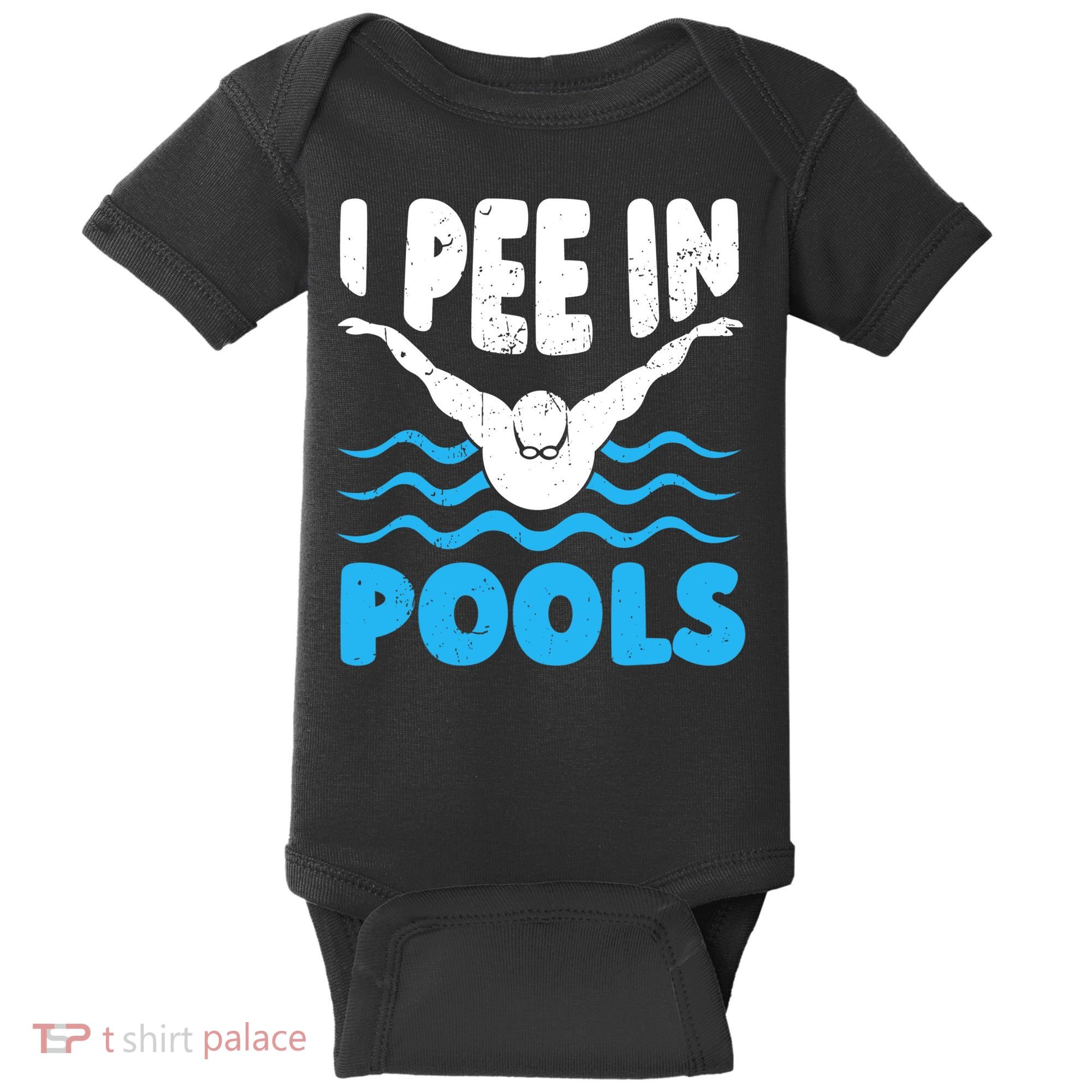 I Pee In Pools Funny Swimmer Swimming Coach Player Graphic Baby Bodysuit