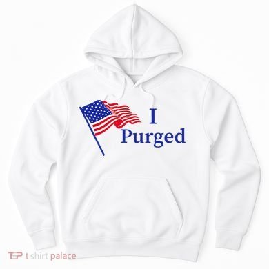 I Purged Hoodie