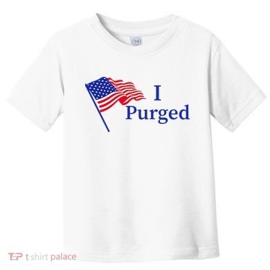 I Purged Toddler T-Shirt