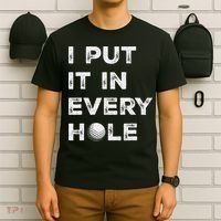 I Put It In Every Hole Golfer Golf Ball Women Golfing T-Shirt thumb 6