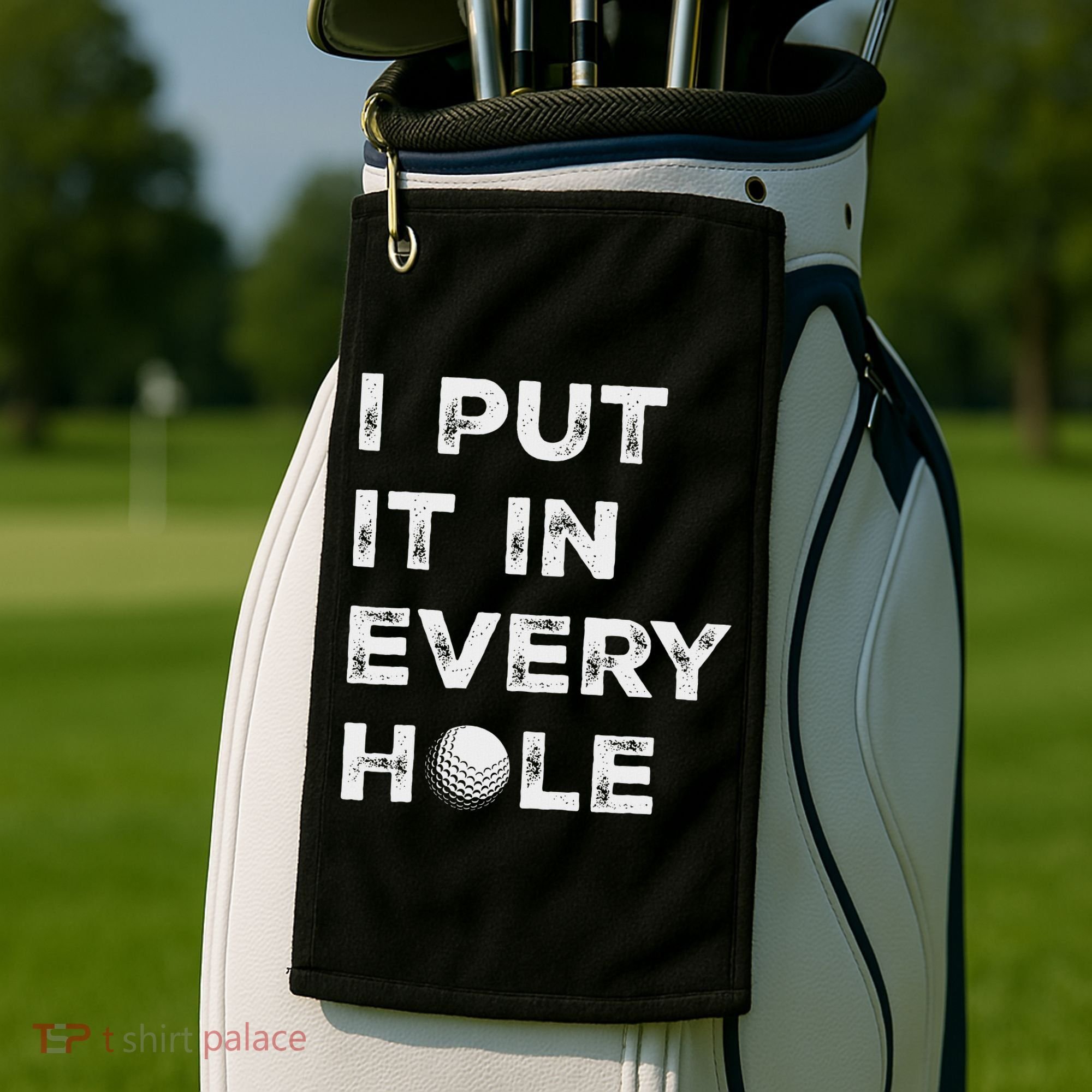 I Put It In Every Hole Golfer Golf Ball Women Golfing Golf Towel