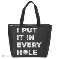 I Put It In Every Hole Golfer Golf Ball Women Golfing Tote Bag thumb 0