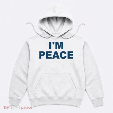 I'm Peace Hoodie