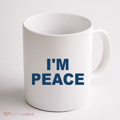 I'm Peace Coffee Mug back