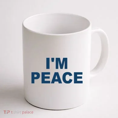 I'm Peace Coffee Mug back