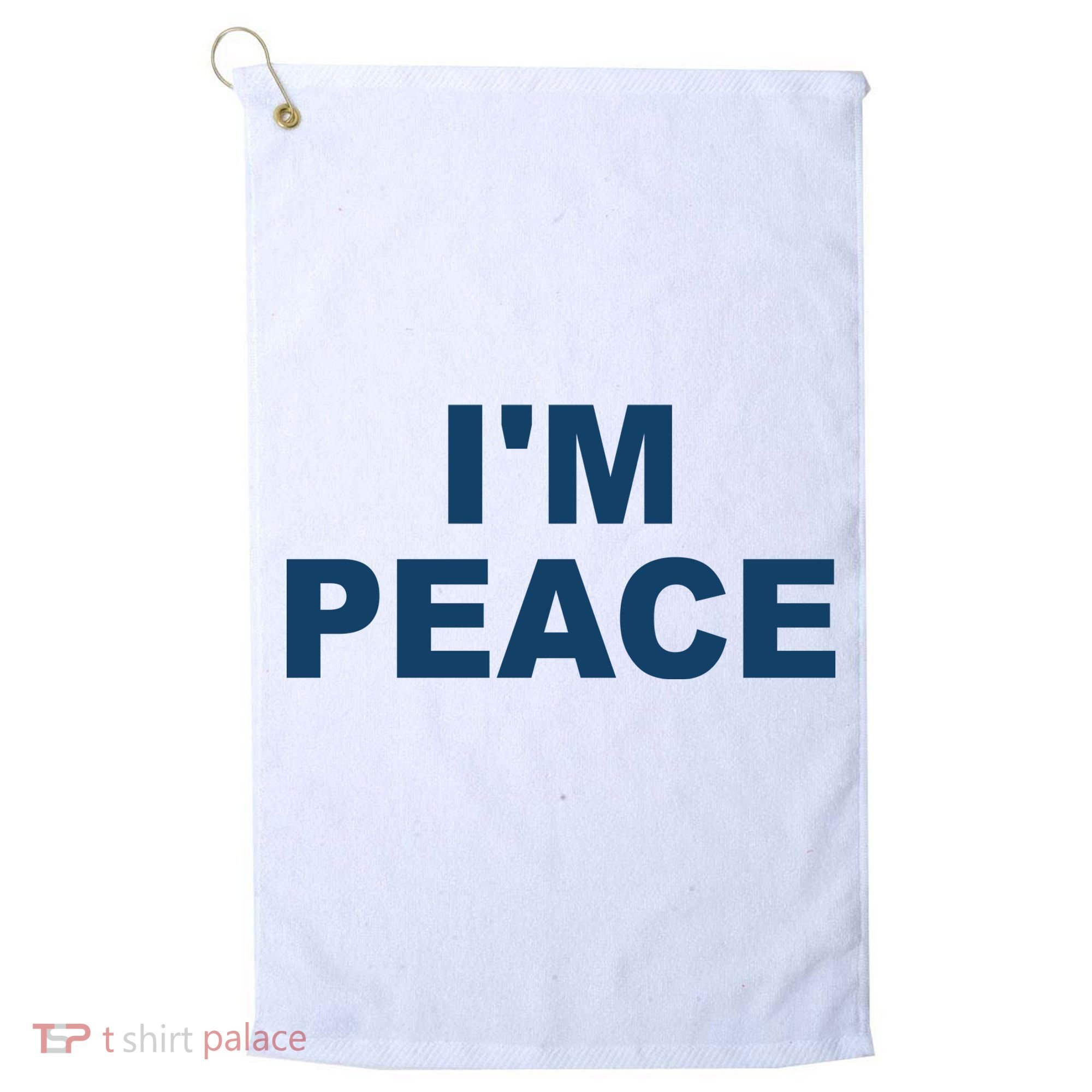 I'm Peace Golf Towel