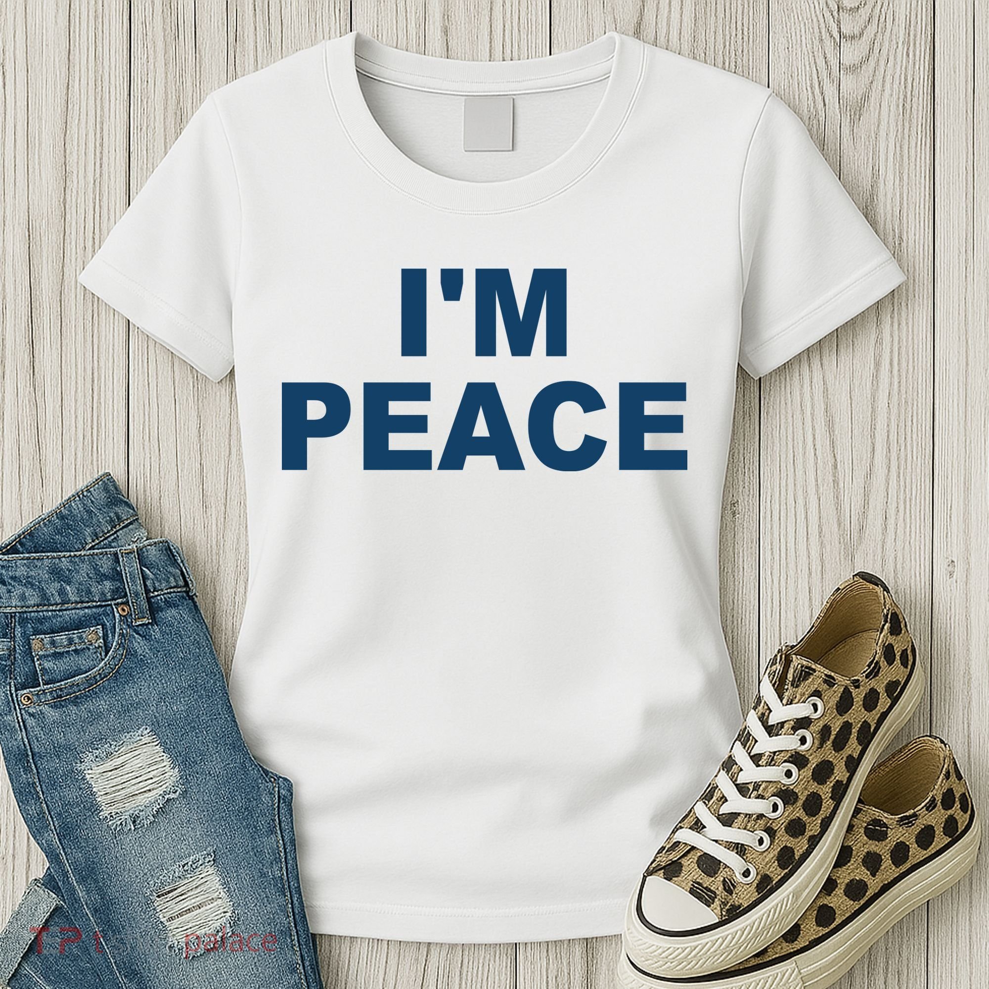 I'm Peace Women's T-Shirt