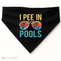I Pee In Pools Funny Jokes Sarcastic Sayings USA-Made Doggie Bandana thumb 0