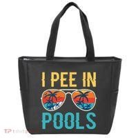 I Pee In Pools Funny Jokes Sarcastic Sayings Tote Bag thumb 0
