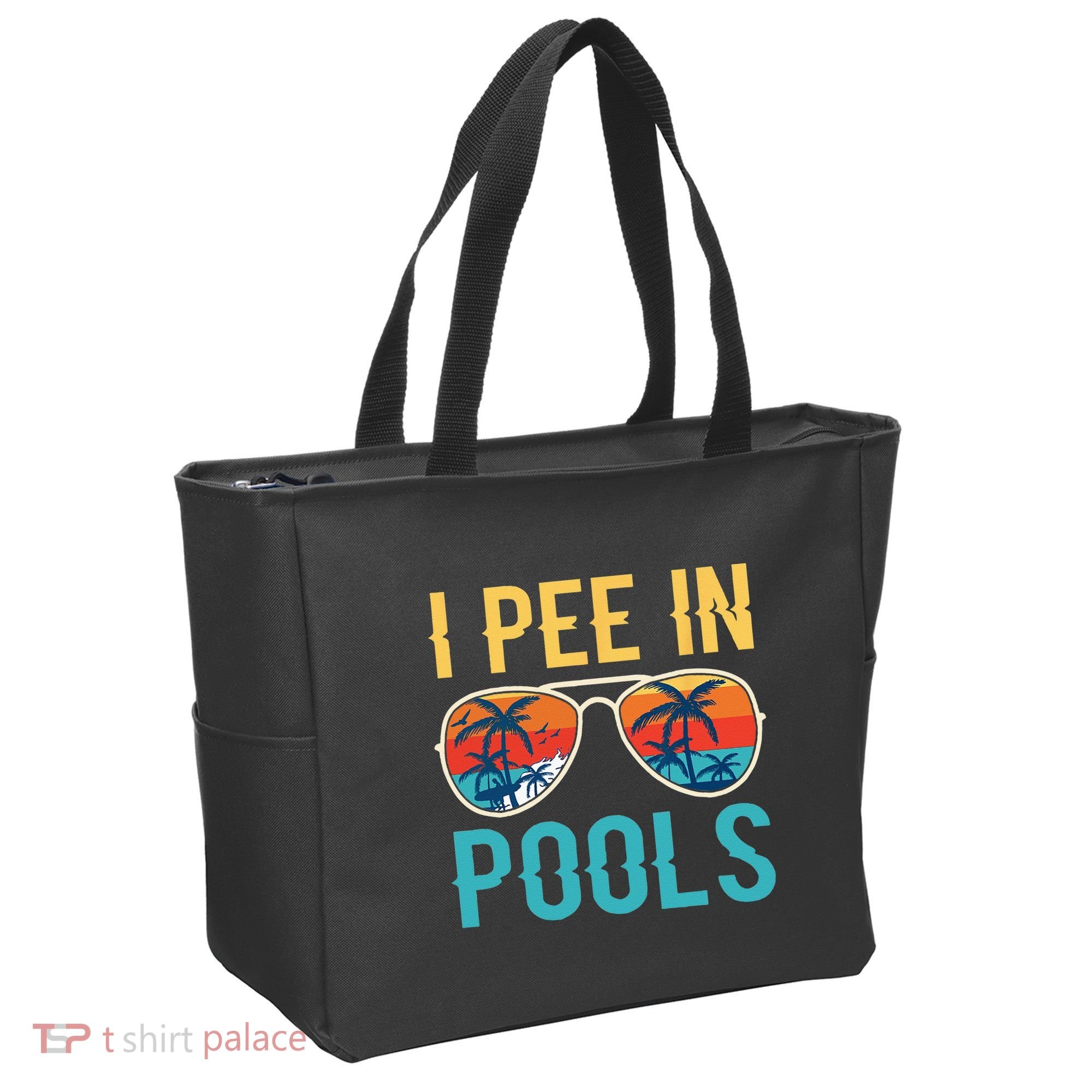 I Pee In Pools Funny Jokes Sarcastic Sayings Tote Bag
