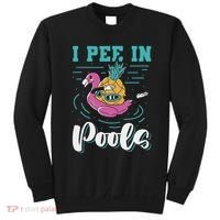 I Pee In Pools Swimming Joke Peeing In Public Pools Sweatshirt thumb 0