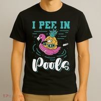 I Pee In Pools Swimming Joke Peeing In Public Pools T-Shirt thumb 3