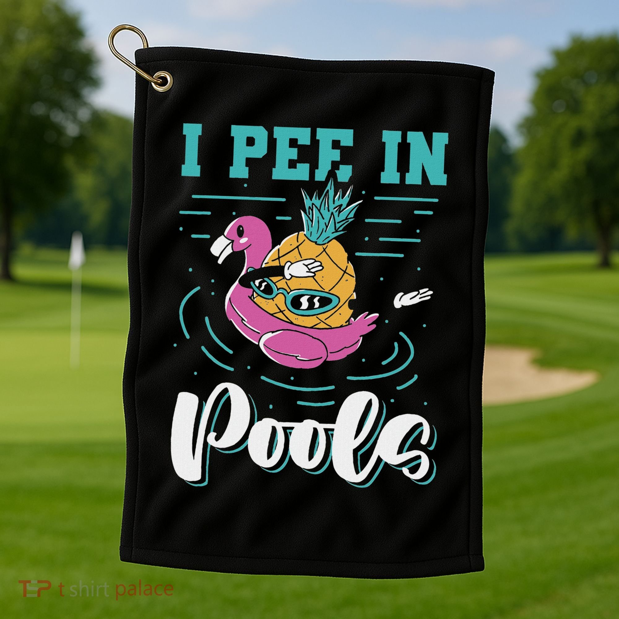 I Pee In Pools Swimming Joke Peeing In Public Pools Golf Towel