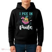 I Pee In Pools Swimming Joke Peeing In Public Pools Kids Hoodie thumb 4
