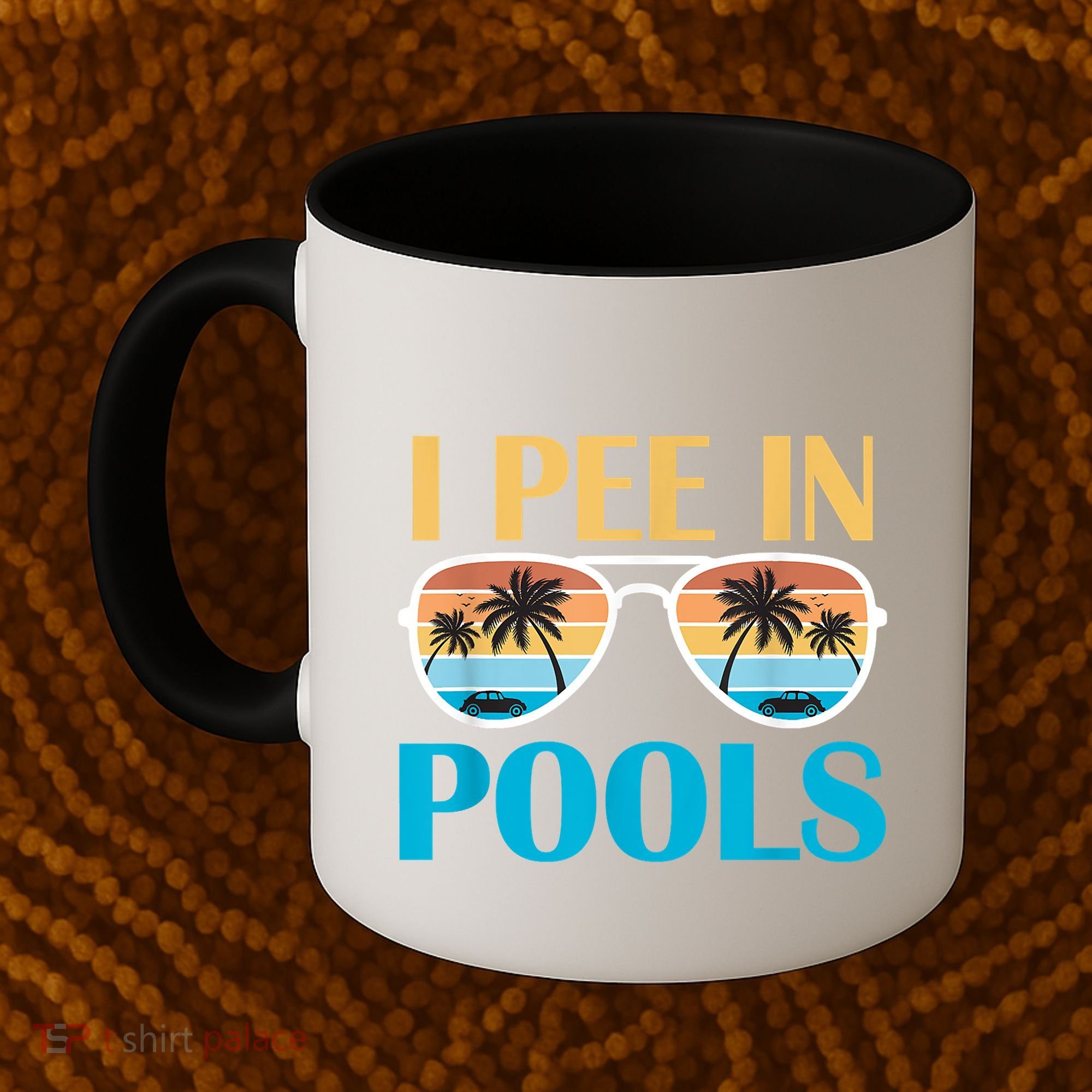 I Pee In Pools Funny Jokes Sarcastic Sayings Coffee Mug