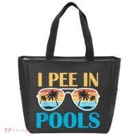 I Pee In Pools Funny Jokes Sarcastic Sayings Tote Bag thumb 0